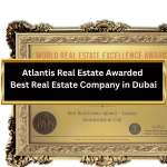 Atlantis Real Estate Awarded Best Real Estate Company in Dubai