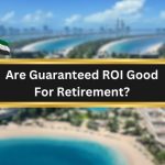 is guaranteed roi good for retirement - abu nahyan al nuaimi
